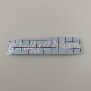 Daily Driven Car Sticker - Car Decal